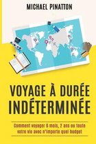 Voyage Dur e Ind termin e