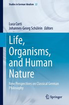 Studies in German Idealism 22 - Life, Organisms, and Human Nature