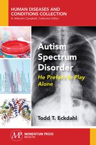 Human Diseases and Conditions Collection- Autism Spectrum Disorder