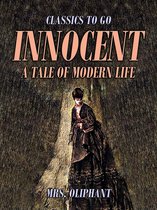 Classics To Go - Innocent, A Tale of Modern Life