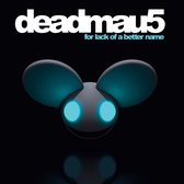 Deadmau5 - For Lack Of A Better Name (2 LP) (Coloured Vinyl) (Reissue)