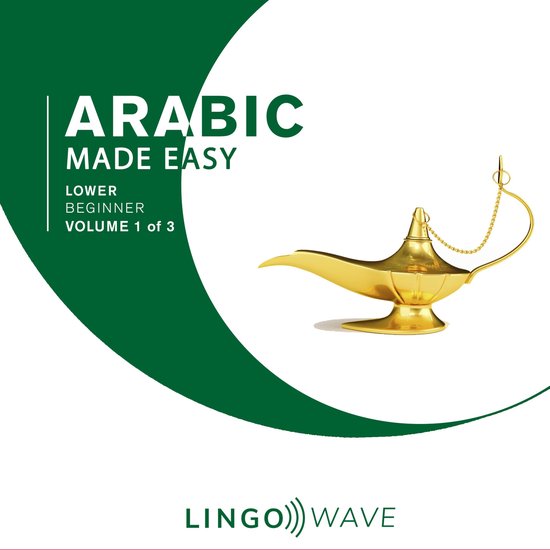 Arabic Made Easy - Lower beginner - Volume 1 of 3 - cover