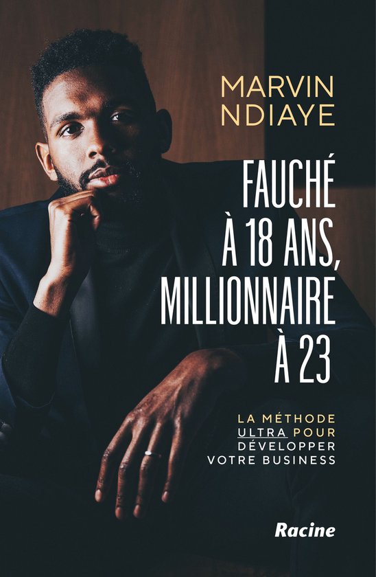 Fauché à 18 ans, millionnaire à 23 - cover