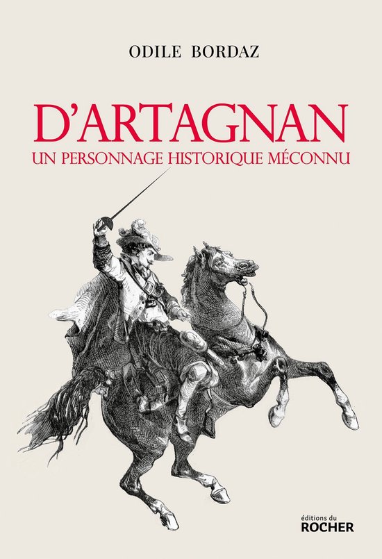 D'Artagnan. Un personnage historique méconnu - cover