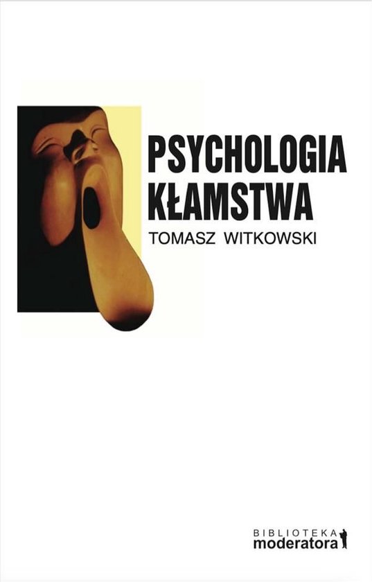 psychologia 1 - Psychologia kłamstwa - cover
