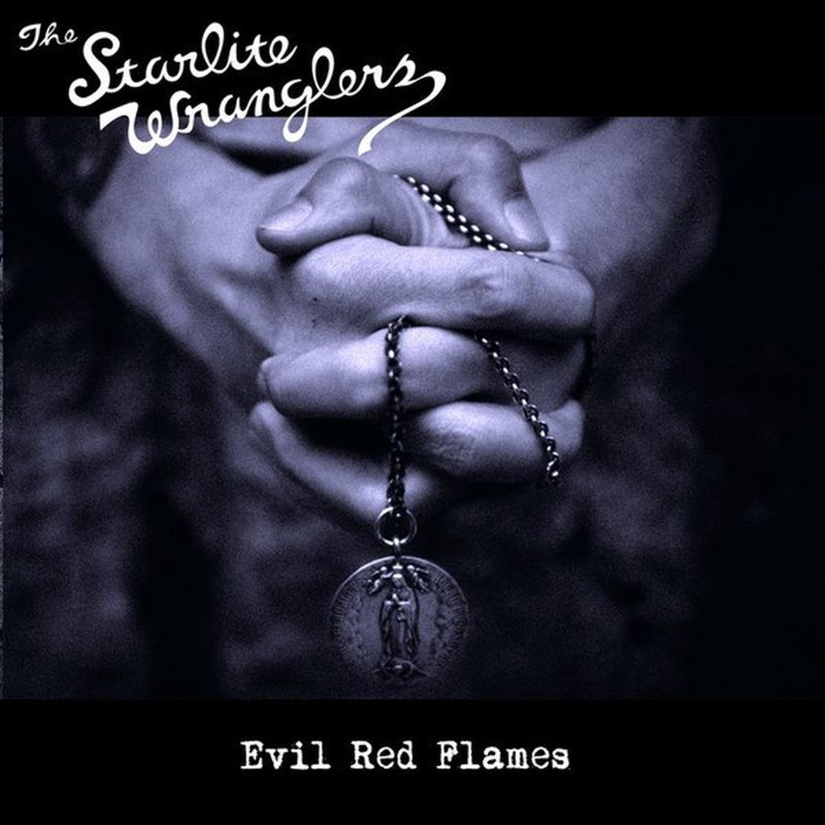 The Starlite Wranglers - Evil Red Flames (CD)