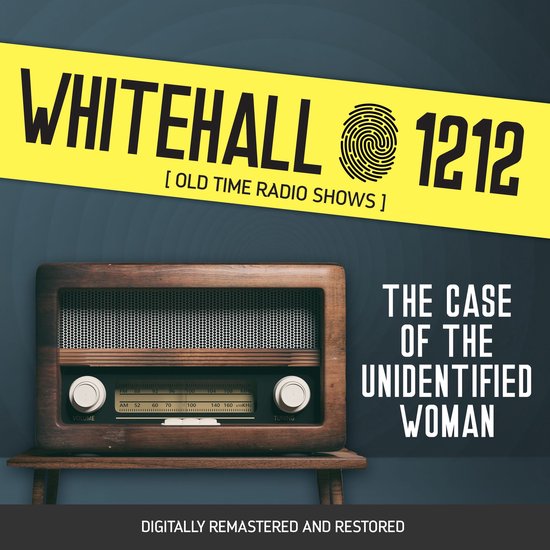 Whitehall 1212: The Case of The Unidentified Woman - cover