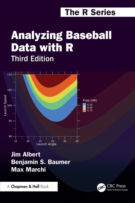 Chapman & Hall/CRC The R Series- Analyzing Baseball Data wit ... - cover