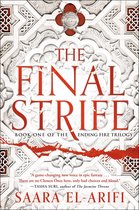 Boekomslag van 'The Final Strife', deel één van de 'Ending Fire Trilogy'. Gedetailleerd wit, reliëfdecor met rode tekst 'THE FINAL STRIFE'.