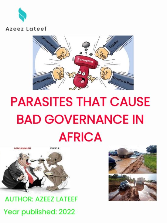 PARASITES THAT CAUSE BAD GOVERNANCE IN AFRICA
