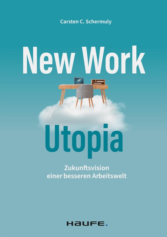 Haufe Fachbuch - New Work Utopia