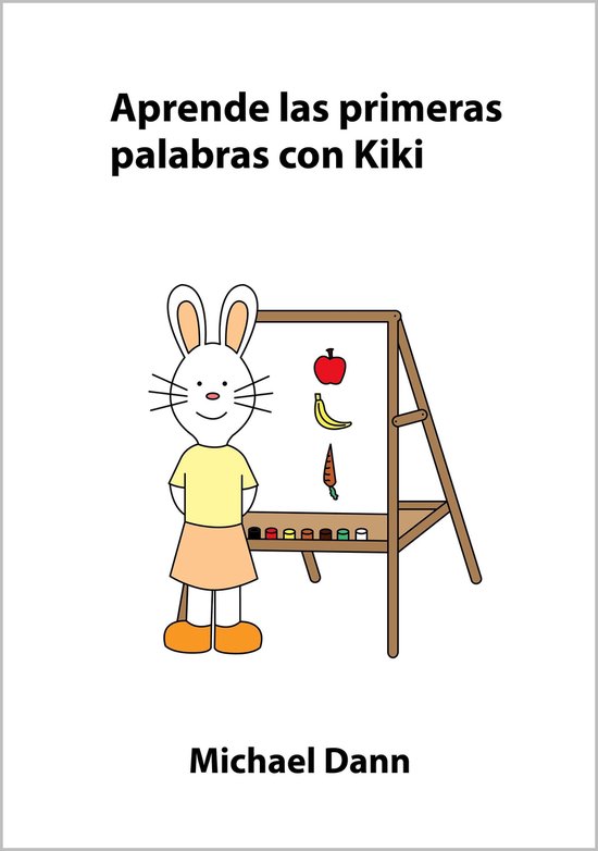 Aprende con Kiki 1 - Aprende las primeras palabras con Kiki - cover