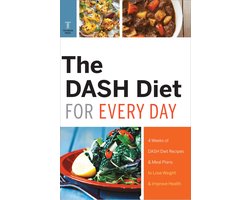 The DASH Diet for Every Day