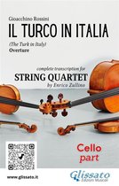 Il Turco in Italia - String Quartet 4 - Cello part of "Il Turco in Italia" for String Quartet