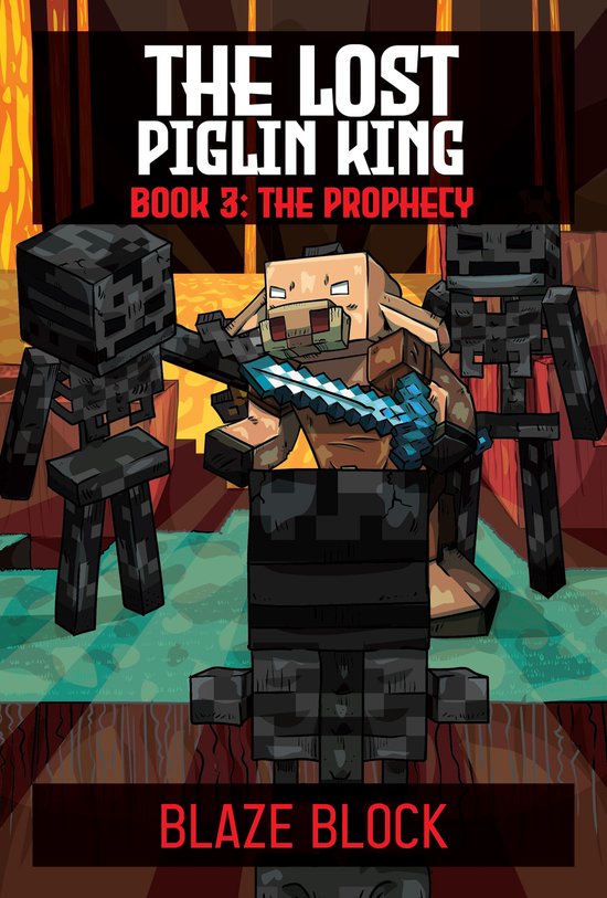 The Lost Piglin King 3 - The Lost Piglin King Book 3