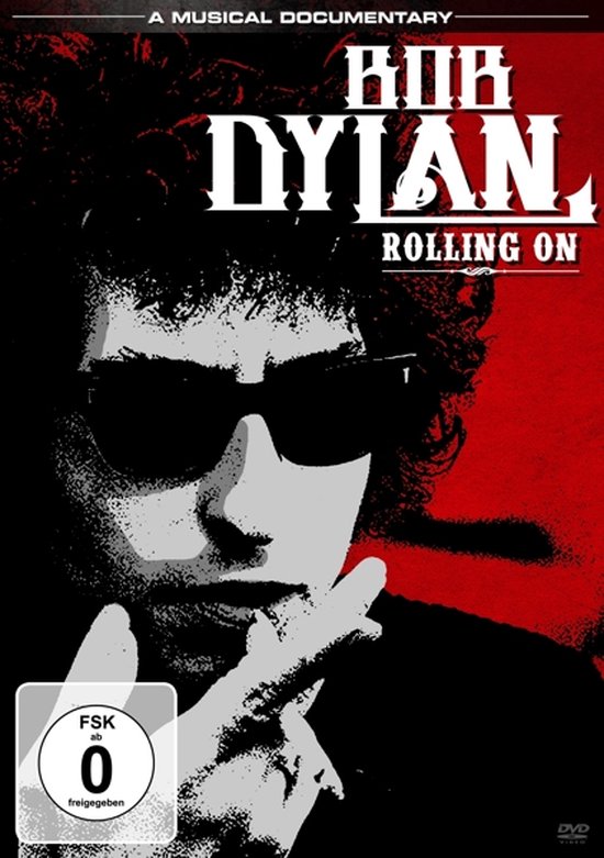 Bob Dylan - Rolling On
