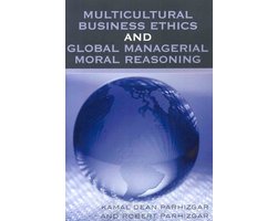 Multicultural Business Ethics and Global Managerial Moral Reasoning
