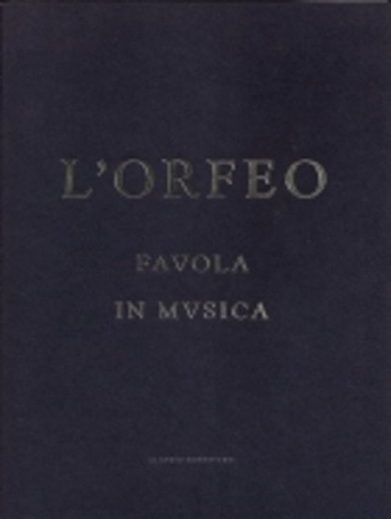 Lorfeo Favola In Musica Claudio Monteverdi 9789050820813 Boeken