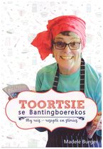 Toortsie se Bantingboerekos: My reis - resepte en stories