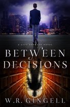 The City Between 8 - Between Decisions