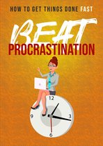 Mental health 1 - Procrastination - How to end procrastination step by step