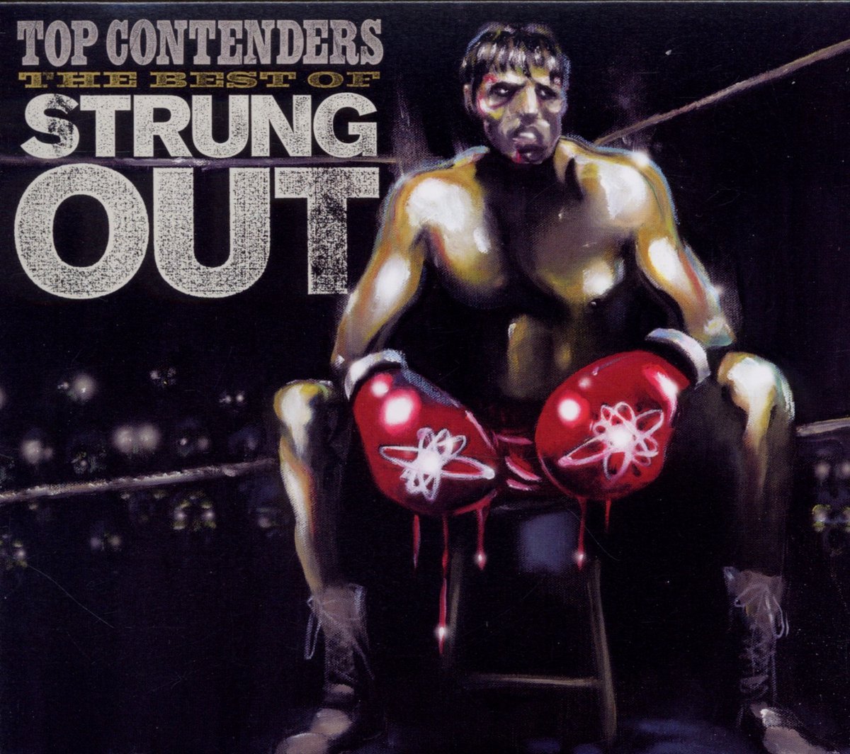 Strung Out - Top Contenders: The Best Of Strung Out (CD)