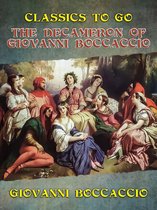 Classics To Go - The Decameron of Giovanni Boccaccio