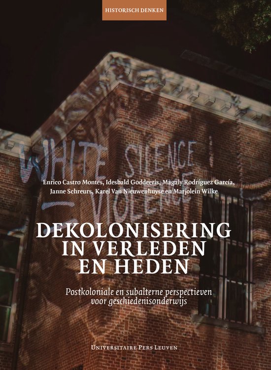 Historisch denken - Dekolonisering in verleden en heden