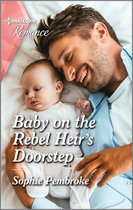 The Heirs of Wishcliffe 3 - Baby on the Rebel Heir's Doorstep