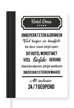 Notitieboek - Schrijfboek - Hotel oma - Spreuken - Oma - Quotes - Notitieboekje klein - A5 formaat - Schrijfblok