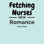 New Romance _ Fetching Nurses Arabic