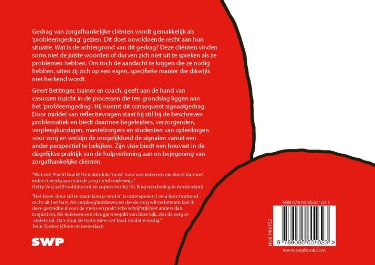 Boek "Door stil te staan kom je verder" met Geert Bettinger. Rode achtergrond met witte tekst en een illustratie van een huisje.