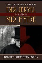 The Strange Case of Dr. Jekyll and Mr. Hyde