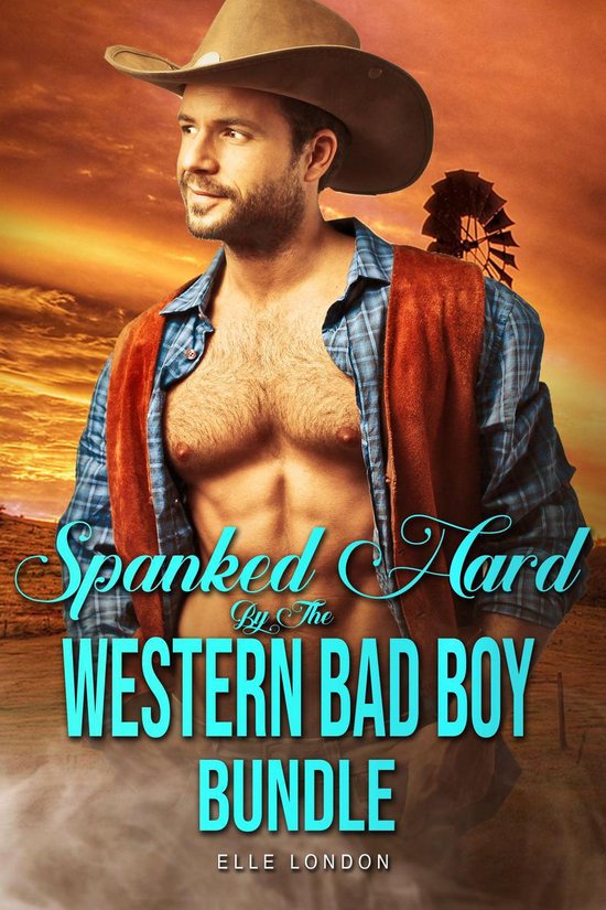 Spanked Hard By The Western Bad Boy Bundle - cover