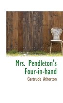 Mrs. Pendleton's Four-In-Hand