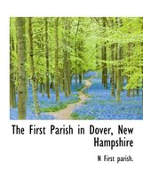 The First Parish in Dover, New Hampshire