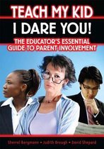 Teach My Kid I Dare You!