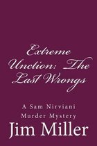 Extreme Unction: The Last Wrongs