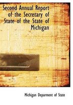 Second Annual Report of the Secretary of State of the State of Michigan