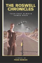 Roswell Chronicles 1 - The Roswell Chronicles