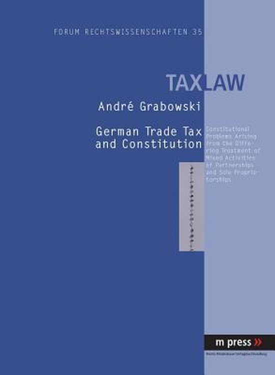 German Trade Tax and Constitution 9783899756180 André Grabowski