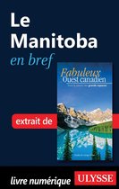 Le Manitoba en bref