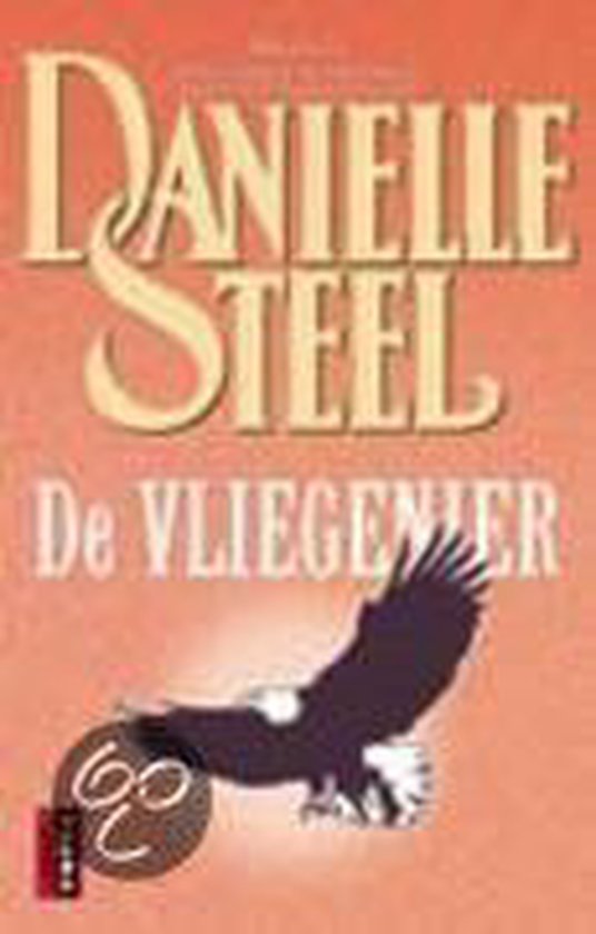 De Vliegenier - Danielle Steel | Northernlights300.org