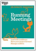 20-Minute Manager - Running Meetings (HBR 20-Minute Manager Series)