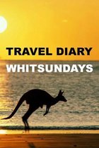 Travel Diary Whitsundays