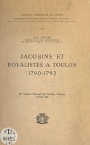 Jacobins et royalistes à Toulon, 1790-1792