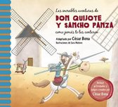 Las increibles aventuras de Don Quijote y Sancho Panza / The Incredible Adventur es of Don Quixote and Sancho Panza