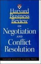 Harvard Business Review  On Negotiation And Conflict Resolution