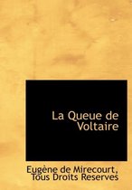La Queue de Voltaire