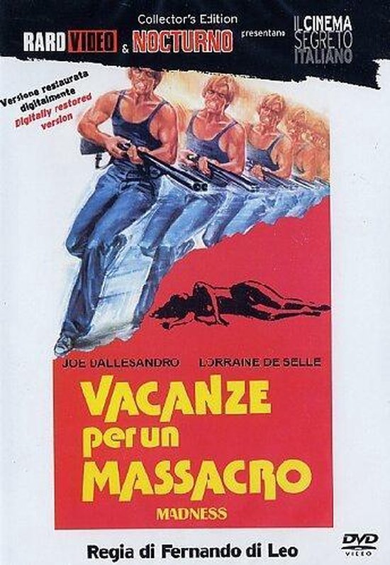 Vacanze Per Un Massacro - Madness